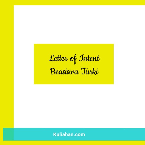 Letter of Intent Beasiswa Turki