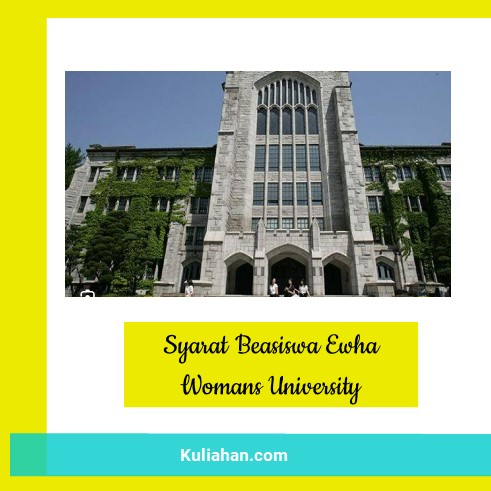 Syarat Beasiswa Ewha Womans University