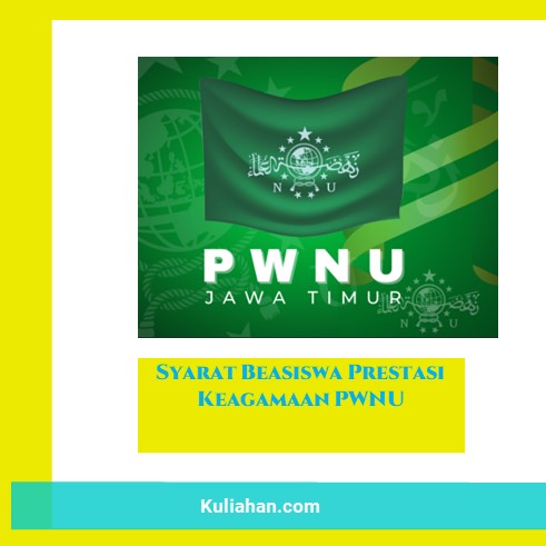 Beasiswa Prestasi Keagamaan PWNU