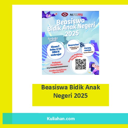 Beasiswa Bidik Anak Negeri 2025