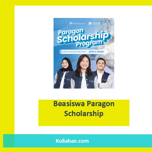 Beasiswa Paragon Scholarship 2025