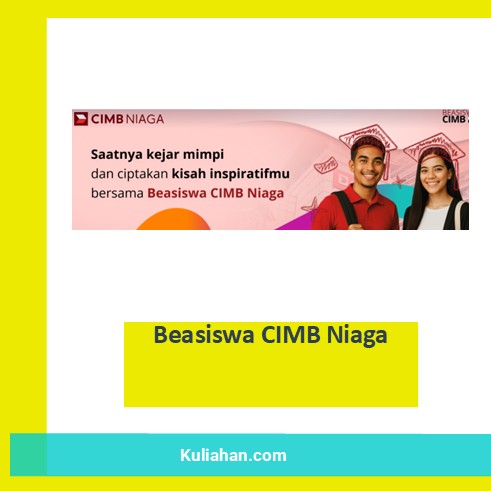 Beasiswa CIMB Niaga 2025