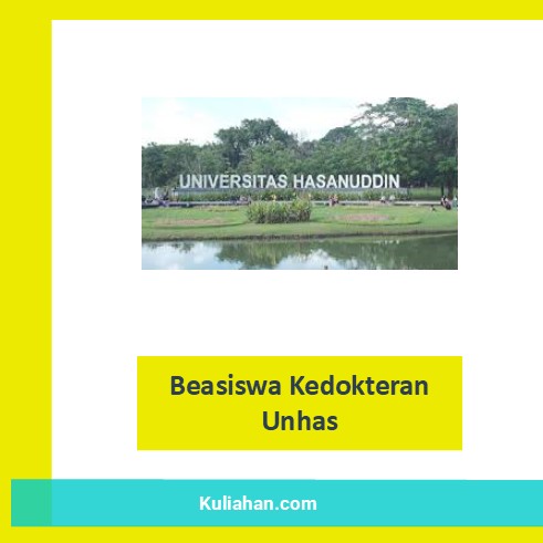 Beasiswa Kedokteran Unhas
