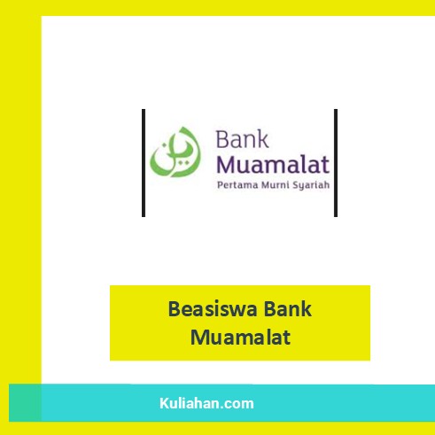 Beasiswa Bank Muamalat
