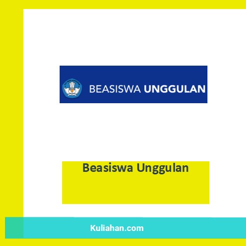 Beasiswa Unggulan 2025