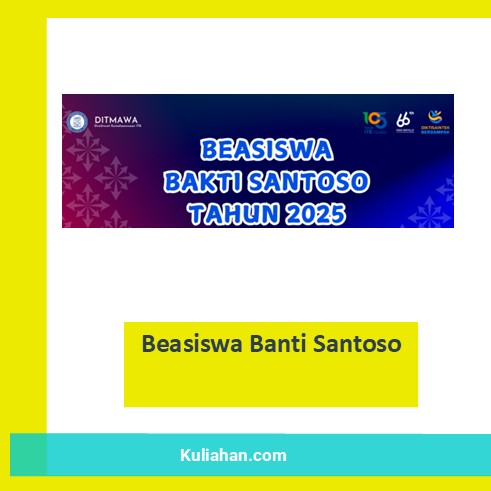 Beasiswa Banti Santoso