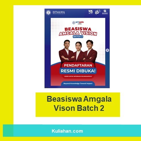 Beasiswa Amgala Vision Batch 2