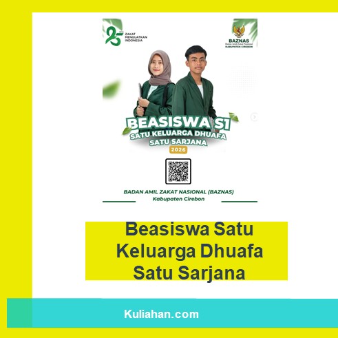 Beasiswa Satu Keluarga Dhuafa Satu Sarjana