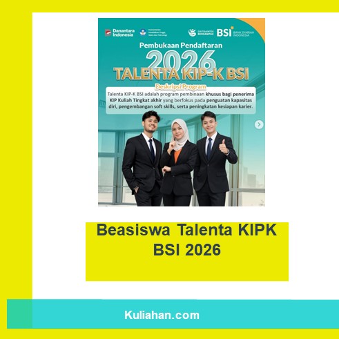 Beasiswa Talenta KIPK BSI 2026