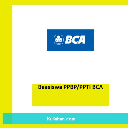 Beasiswa PPBP/PPTI BCA