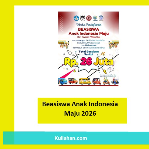 Beasiswa Anak Indonesia Maju 2026